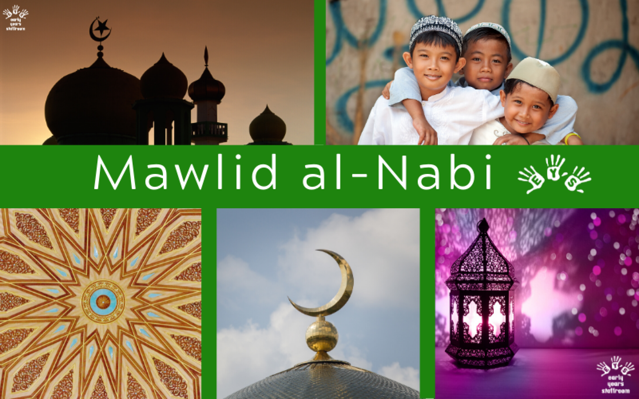 Mawlid alNabi Festival and Celebration Calendar Early Years