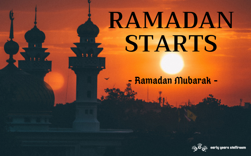 Ramadan Start ( For One Month ) Early Years Events Calendar