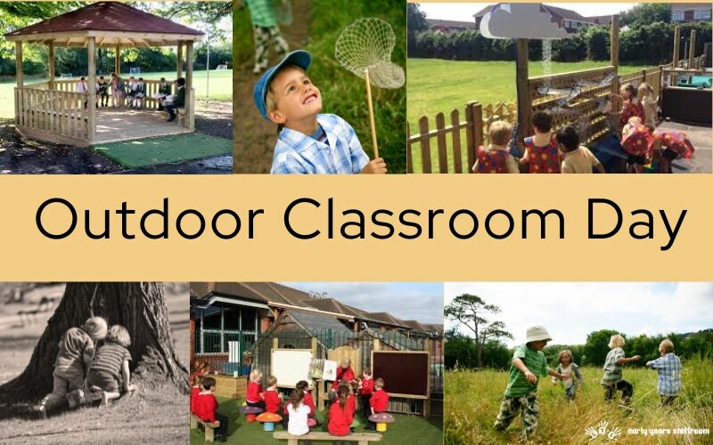 Outdoor Classroom Day Early Years Events Calendar